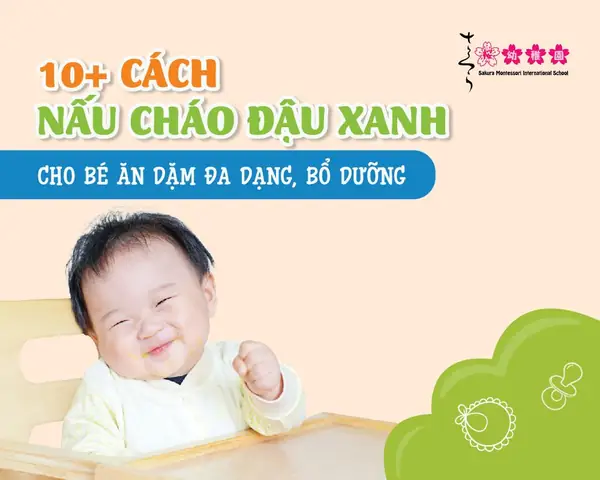Cách Nấu Cháo Đậu Xanh Cho Bé 7 Tháng An Toàn Và Bổ Dưỡng