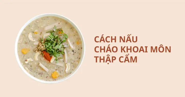 Cách Nấu Cháo Thập Cẩm Mặn