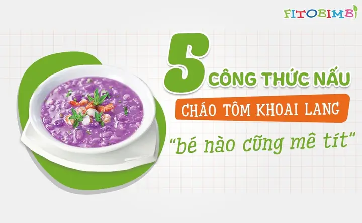 Cách Nấu Cháo Tôm Với Khoai Lang Thơm Ngon, Bổ Dưỡng Cho Bé Ăn Dặm Và Người Ốm Cách Nấu Cháo Tôm Với Khoai Lang Thơm Ngon, Bổ Dưỡng Cho Bé Ăn Dặm Và Người Ốm