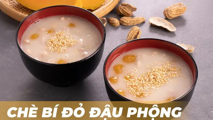 Cách Nấu Chè Bí Đỏ Gạo Nếp Đậu Phộng Béo Ngậy, Thơm Ngon Chuẩn Vị
