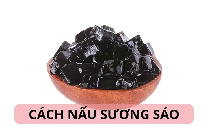 Cách Nấu Chè Sương Sáo Đen Chuẩn Vị Thanh Mát Cho Ngày Hè