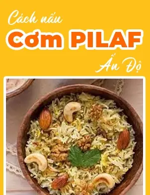 Các Cách Nấu Cơm Ấn Độ Ngon Chuẩn Vị Tại Nhà