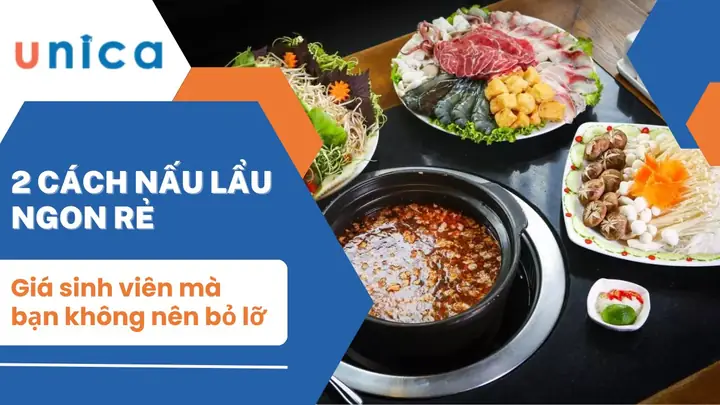 10+ Cách Nấu Lẩu Ngon Rẻ, Tiết Kiệm Cho Mọi Gia Đình 10+ Cách Nấu Lẩu Ngon Rẻ, Tiết Kiệm Cho Mọi Gia Đình