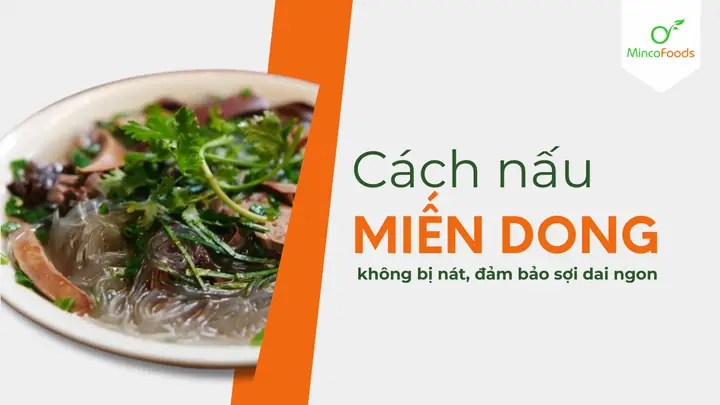 Cách Nấu Miến Cao Bằng Các Nguyên Liệu Đơn Giản, Thơm Ngon Cách Nấu Miến Cao Bằng Các Nguyên Liệu Đơn Giản, Thơm Ngon