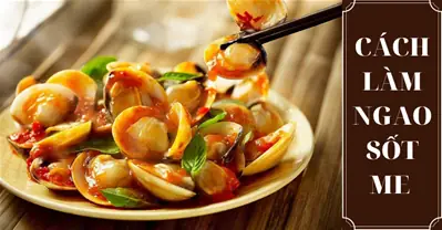 Cách Nấu Ngao Sốt Me Thơm Ngon, Chua Cay Chuẩn Vị Nhà Hàng Cách Nấu Ngao Sốt Me Thơm Ngon, Chua Cay Chuẩn Vị Nhà Hàng
