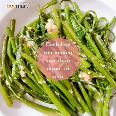 Cách Nấu Rau Muống Xào Chao Thơm Ngon Chuẩn Vị Miền Tây