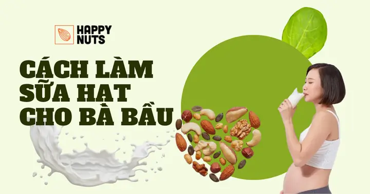 Cách Nấu Sữa Hạt Cho Bà Bầu: Hướng Dẫn Chi Tiết Và Những Lưu Ý Quan Trọng