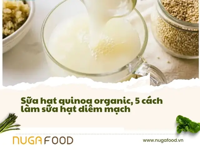 Cách Nấu Sữa Hạt Quinoa Thơm Ngon, Bổ Dưỡng Tại Nhà
