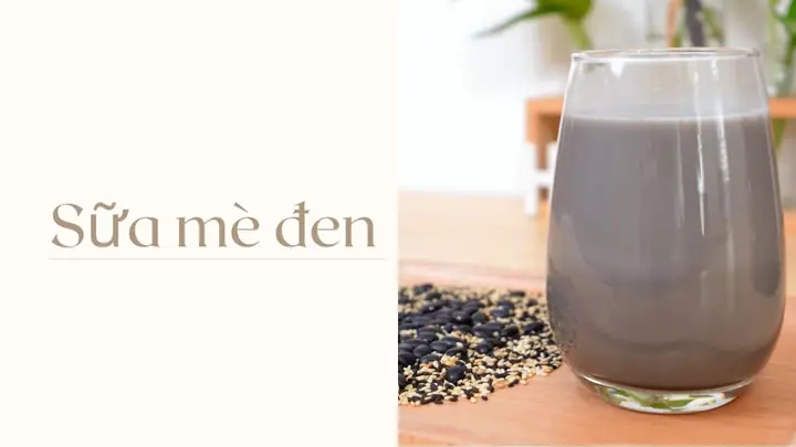 Cách Nấu Sữa Mè Đen Bằng Máy Chuẩn Vị, Thơm Ngon Bổ Dưỡng Tại Nhà