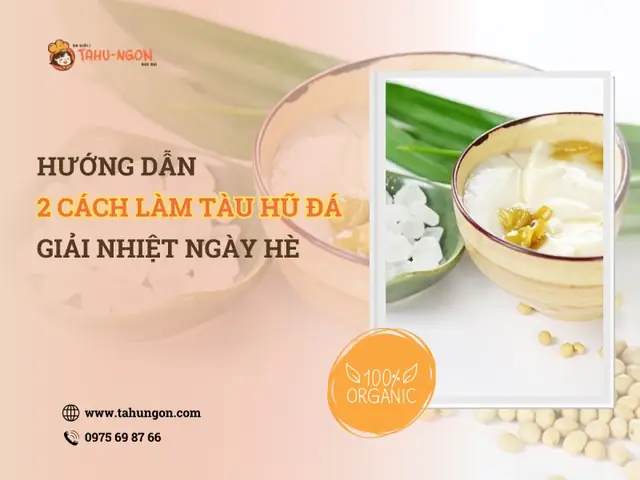 Cách Nấu Tàu Hủ Đá Chuẩn Vị Thanh Mát, Đơn Giản Tại Nhà Cách Nấu Tàu Hủ Đá Chuẩn Vị Thanh Mát, Đơn Giản Tại Nhà