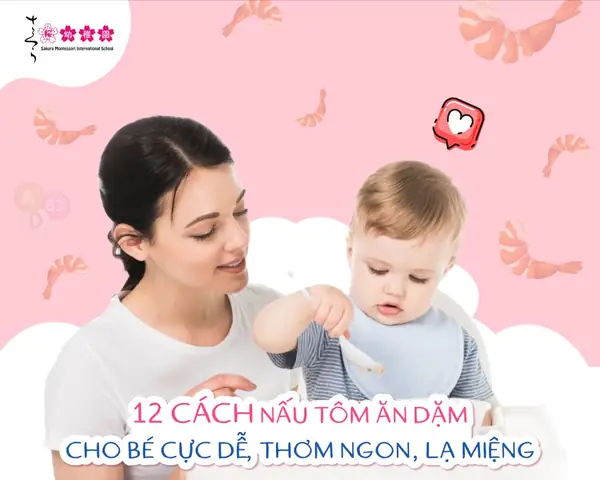 10+ Cách Nấu Tôm Ngon Cho Bé Bổ Dưỡng, Dễ Ăn, Mẹ Nào Cũng Làm Được 10+ Cách Nấu Tôm Ngon Cho Bé Bổ Dưỡng, Dễ Ăn, Mẹ Nào Cũng Làm Được