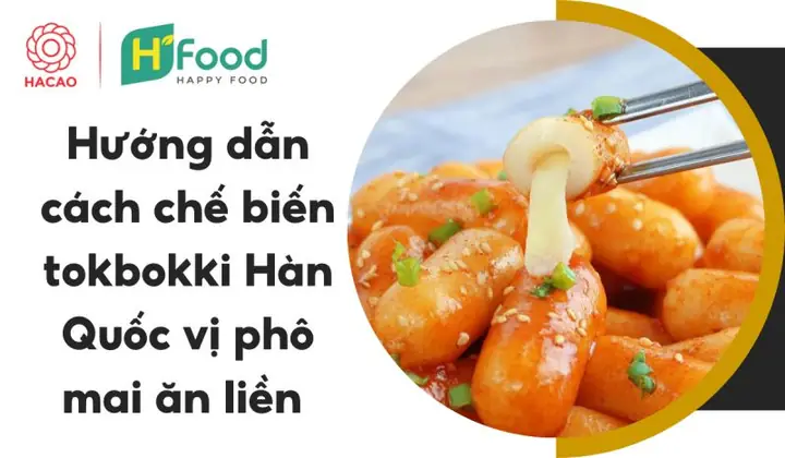 Cách Nấu Topokki Ăn Liền Thơm Ngon Chuẩn Vị Hàn Ngay Tại Nhà