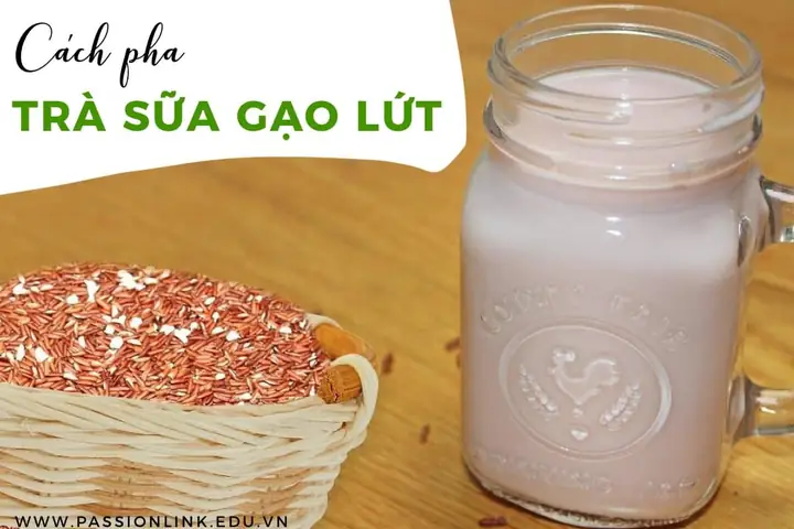 Cách Nấu Trà Sữa Gạo Lứt Thơm Ngon, Bổ Dưỡng Tại Nhà Cách Nấu Trà Sữa Gạo Lứt Thơm Ngon, Bổ Dưỡng Tại Nhà