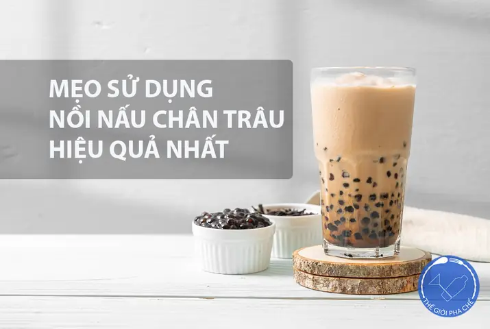 Cách Nấu Trân Châu Bằng Nồi Ủ Thơm Ngon, Chuẩn Vị Tại Nhà