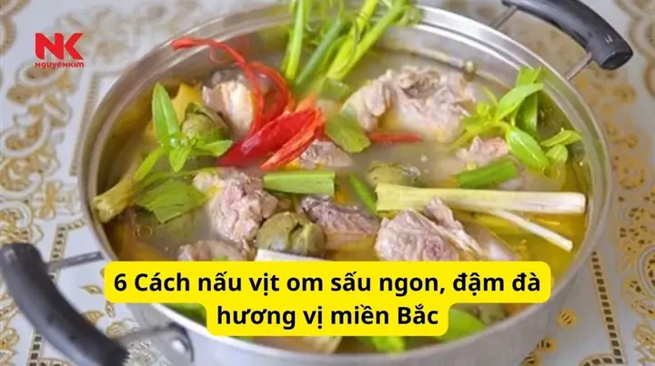 Cách Nấu Vịt Om Sấu Với Bia Chuẩn Vị Miền Tây, Thịt Mềm Đậm Đà