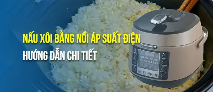 Cách Nấu Xôi Gấc Bằng Nồi Áp Suất Chuẩn Vị, Hạt Nếp Mềm Dẻo