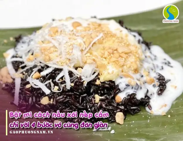 Cách Nấu Xôi Nếp Cẩm Cực Ngon