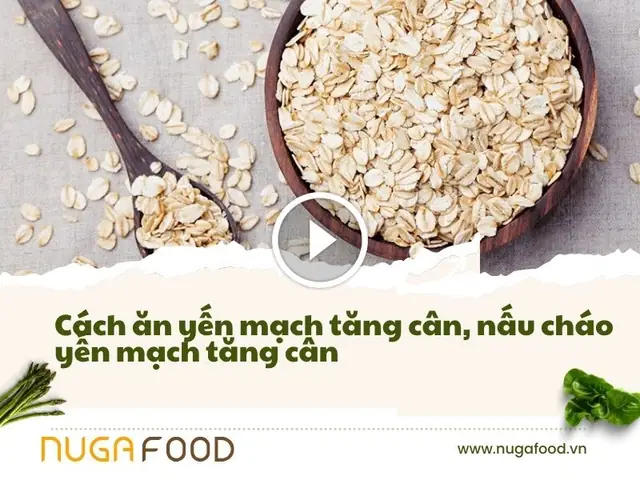Các Cách Nấu Yến Mạch Tăng Cân Hiệu Quả Cho Người Gầy