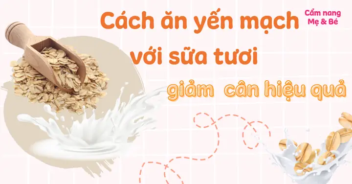 Cách Nấu Yến Mạch Với Sữa Giảm Cân Chuẩn Khoa Học Cho Hiệu Quả Tối Ưu
