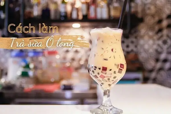 Cách Pha Trà Sữa Olong Chuẩn Vị Thơm Ngon Tại Nhà
