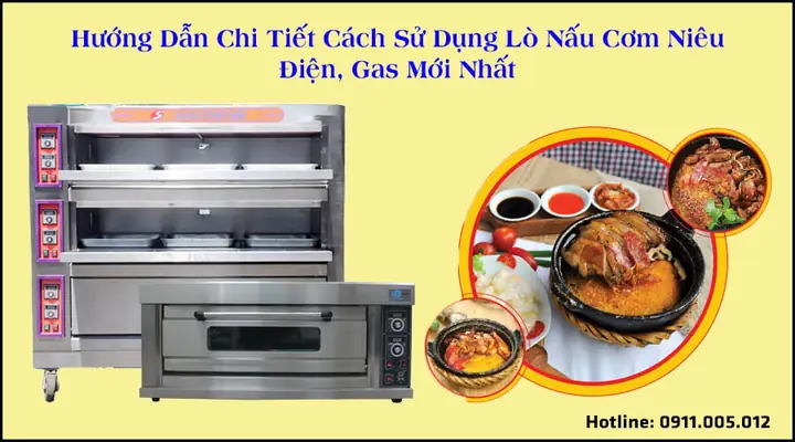 Hướng Dẫn Chi Tiết Cách Sử Dụng Tủ Nấu Cơm Gas An Toàn Và Hiệu Quả