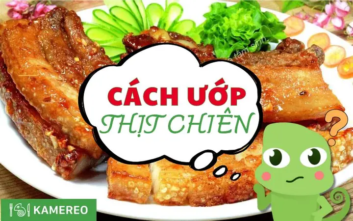 Cách Ướp Thịt Chiên Ngon Mềm Chuẩn Vị Nhà Hàng Cách Ướp Thịt Chiên Ngon Mềm Chuẩn Vị Nhà Hàng