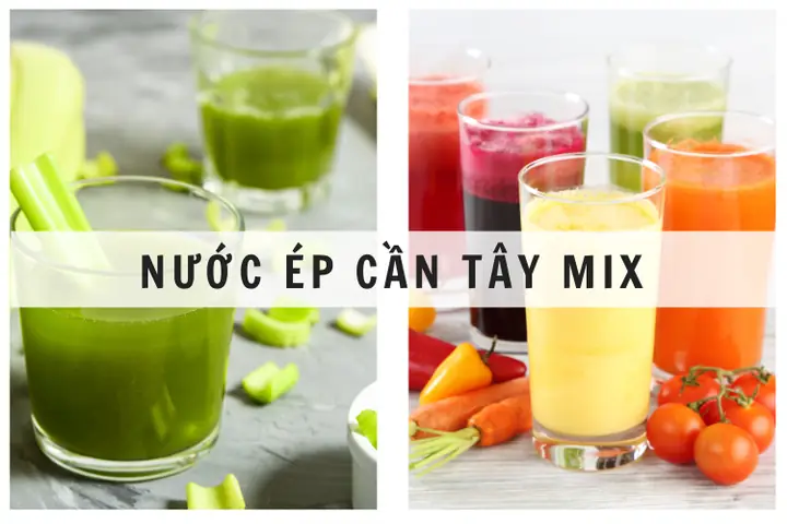 Cần Tây Ép Với Gì Để Uống Ngon Và Tốt Cho Sức Khỏe?