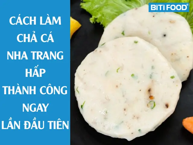 Đánh Giá Chi Tiết: Top 5 Món Chả Cá Hấp Nha Trang Chuẩn Vị Nhất Định Phải Thử