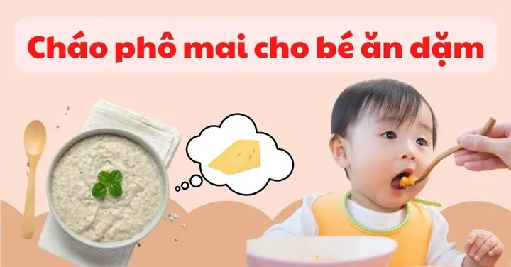 Cháo Phô Mai Nấu Với Rau Gì Ngon Và Bổ Dưỡng Nhất Cho Bé?