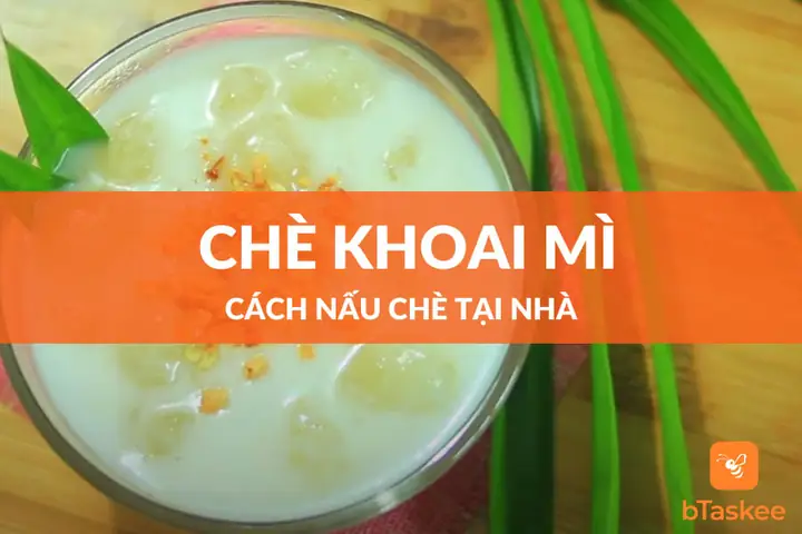 Chè Khoai Mì Khoai Lang: Công Thức Nấu Và Biến Tấu Độc Đáo