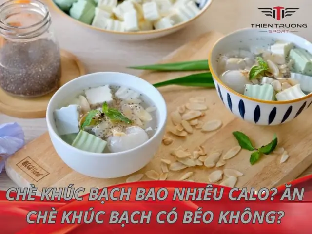 Chè Khúc Bạch Bao Nhiêu Calo? Giải Đáp Chi Tiết Về Dinh Dưỡng Và Cách Thưởng Thức Lành Mạnh