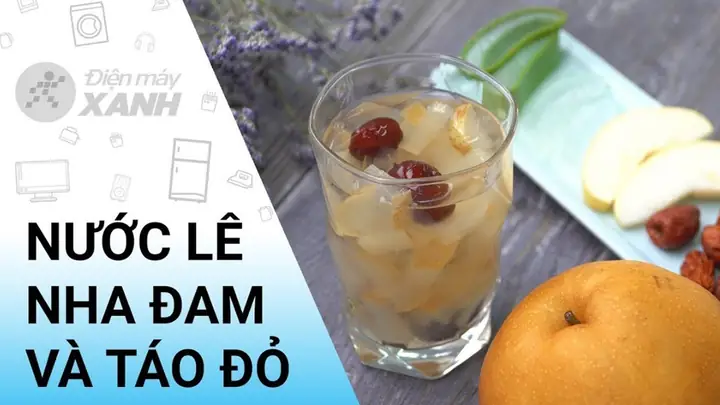 Cách Làm Chè Nha Đam Táo Đỏ Thanh Mát, Giải Nhiệt Cho Ngày Hè Cách Làm Chè Nha Đam Táo Đỏ Thanh Mát, Giải Nhiệt Cho Ngày Hè
