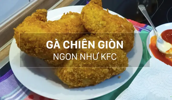 Chiên Gà Bao Lâu Thì Chín? Bật Mí Bí Quyết Cho Từng Miếng Gà Vàng Rụm, Thơm Ngon