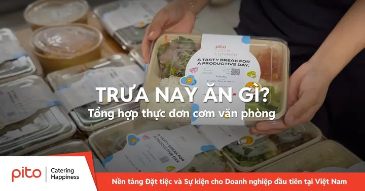 Gợi Ý 10 Món Cơm Trưa Văn Phòng Ngon, Dễ Làm Và Bổ Dưỡng