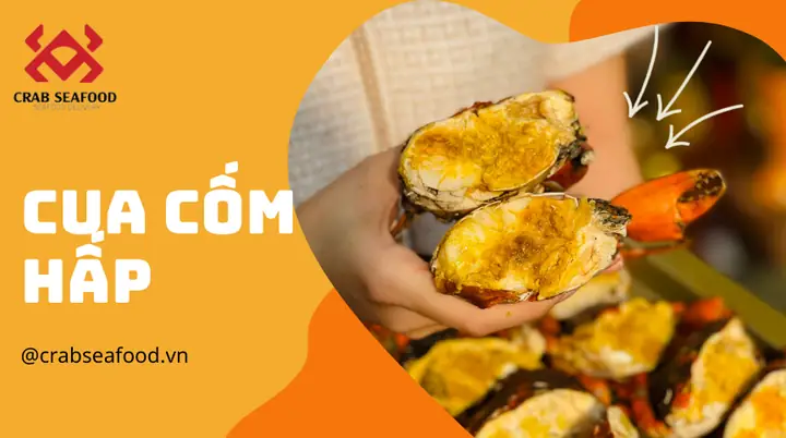 Cua Cốm Làm Món Gì Ngon? Khám Phá 10+ Món Ngon Từ Cua Cốm
