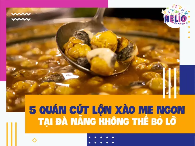 Đánh Giá Chi Tiết Cút Lộn Xào Me Đà Nẵng: Top 5 Đặc Sản Trứ Danh Nhất Định Phải Thử