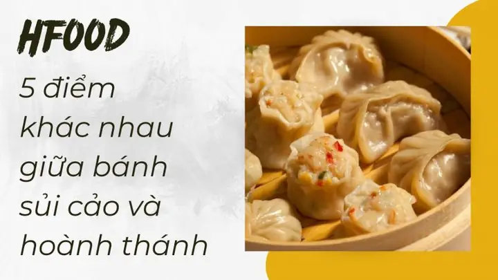 Hoành Thánh Và Sủi Cảo: Phân Biệt Chi Tiết Và Hướng Dẫn Cách Làm Tại Nhà