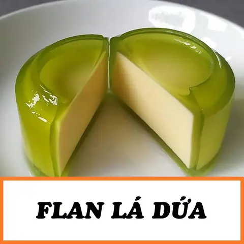 Cách Làm Bánh Flan Lá Dứa Thơm Ngon, Béo Ngậy Chuẩn Vị Tại Nhà