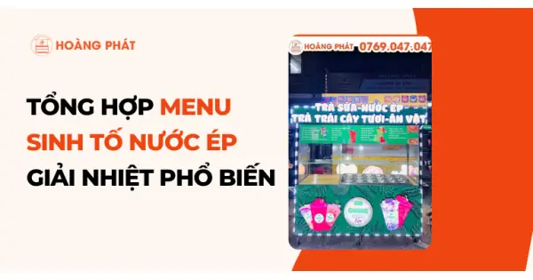 Menu Sinh Tố Nước Ép: Gợi Ý 35+ Thực Đơn Giàu Dinh Dưỡng, Thanh Mát Mỗi Ngày Menu Sinh Tố Nước Ép: Gợi Ý 35+ Thực Đơn Giàu Dinh Dưỡng, Thanh Mát Mỗi Ngày