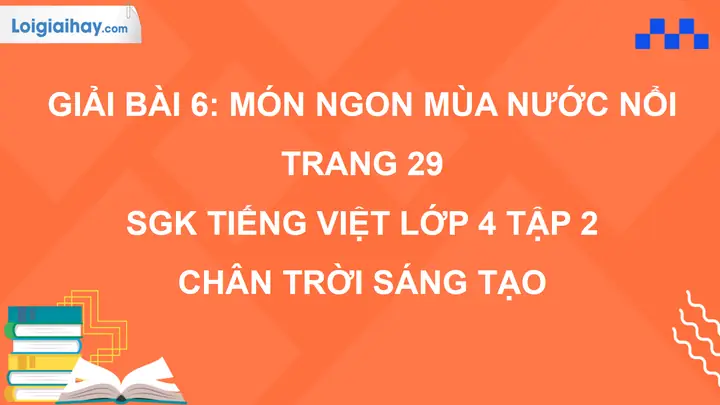 Khám Phá 10 Món Ngon Mùa Nước Nổi Độc Đáo Và Hấp Dẫn Nhất