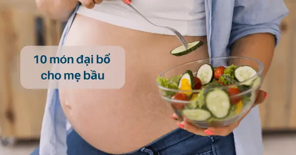 Những Món Ăn Tẩm Bổ Cho Bà Bầu: Gợi Ý Dinh Dưỡng An Toàn Và Khoa Học Những Món Ăn Tẩm Bổ Cho Bà Bầu: Gợi Ý Dinh Dưỡng An Toàn Và Khoa Học
