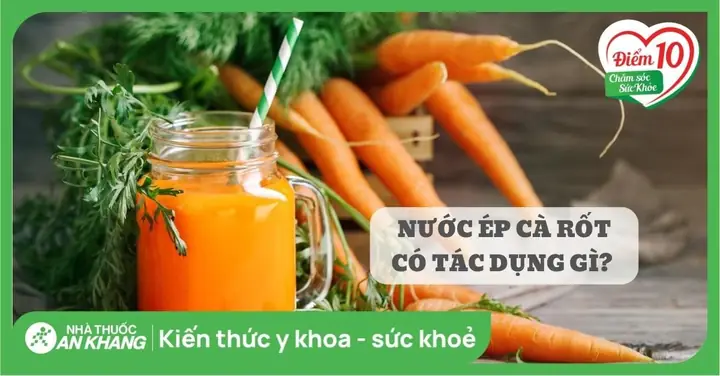 Uống Nước Ép Cà Rốt Cà Chua Có Tác Dụng Gì Cho Sức Khỏe?