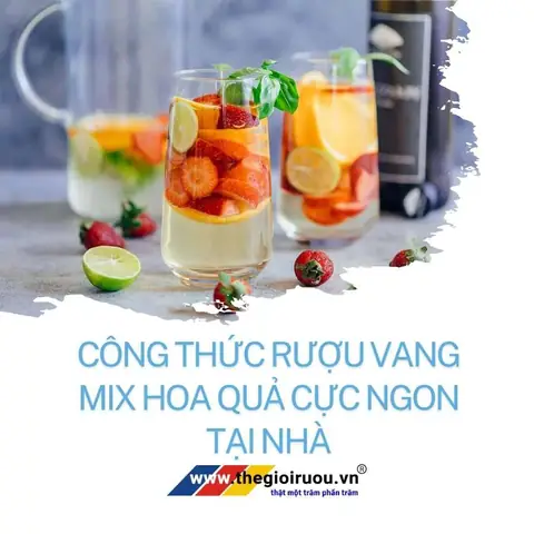 Rượu Vang Mix Hoa Quả: Cách Pha Chế, Lợi Ích Và Những Lưu Ý Quan Trọng