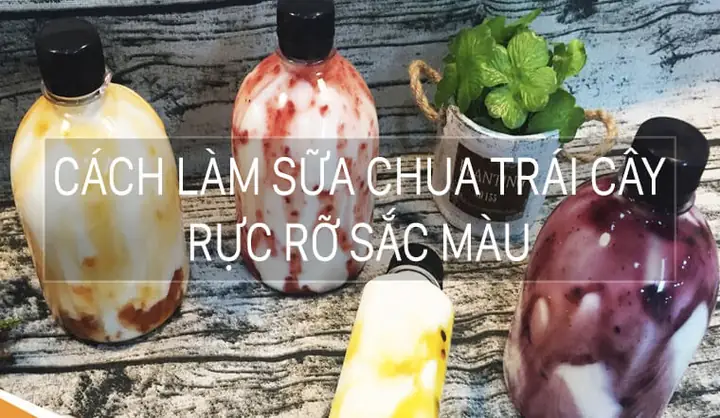 Đánh Giá Chi Tiết 6 Loại Sữa Chua Trái Cây Chai Phổ Biến Nhất Hiện Nay