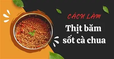 Cách Làm Thịt Heo Xay Sốt Cà Chua Thơm Ngon Đậm Đà, Chuẩn Vị Nhà Hàng