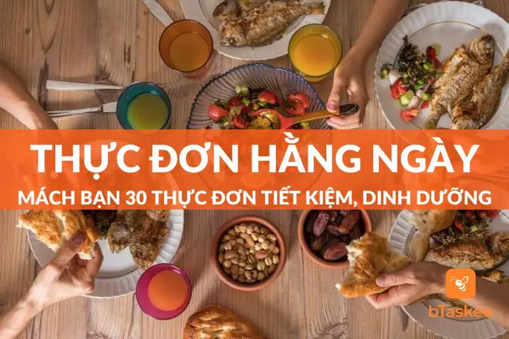 10+ Thực Đơn Hàng Ngày Tiết Kiệm, Dinh Dưỡng Cho Gia Đình Việt