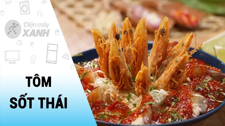 Review Top 5 Tôm Sốt Thái Chua Cay Ngon, Chuẩn Vị, Dễ Mua Nhất 2026