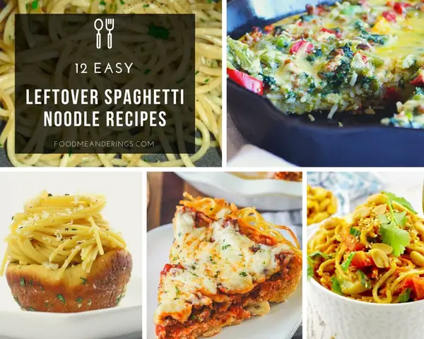 15+ Cách Xử Lý Spaghetti Thừa Thả Vào Bữa Tối Không Còn Tẻ Nhạt