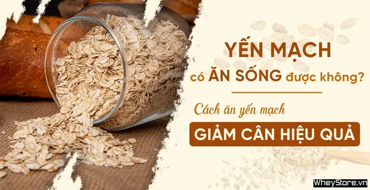 Yến Mạch Cán Dẹt Ăn Sống Được Không? Giải Đáp Chi Tiết Và Các Phương Pháp Chế Biến