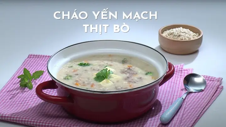 Cách Nấu Cháo Yến Mạch Thịt Bò Ngon, Bổ Dưỡng Cho Cả Nhà